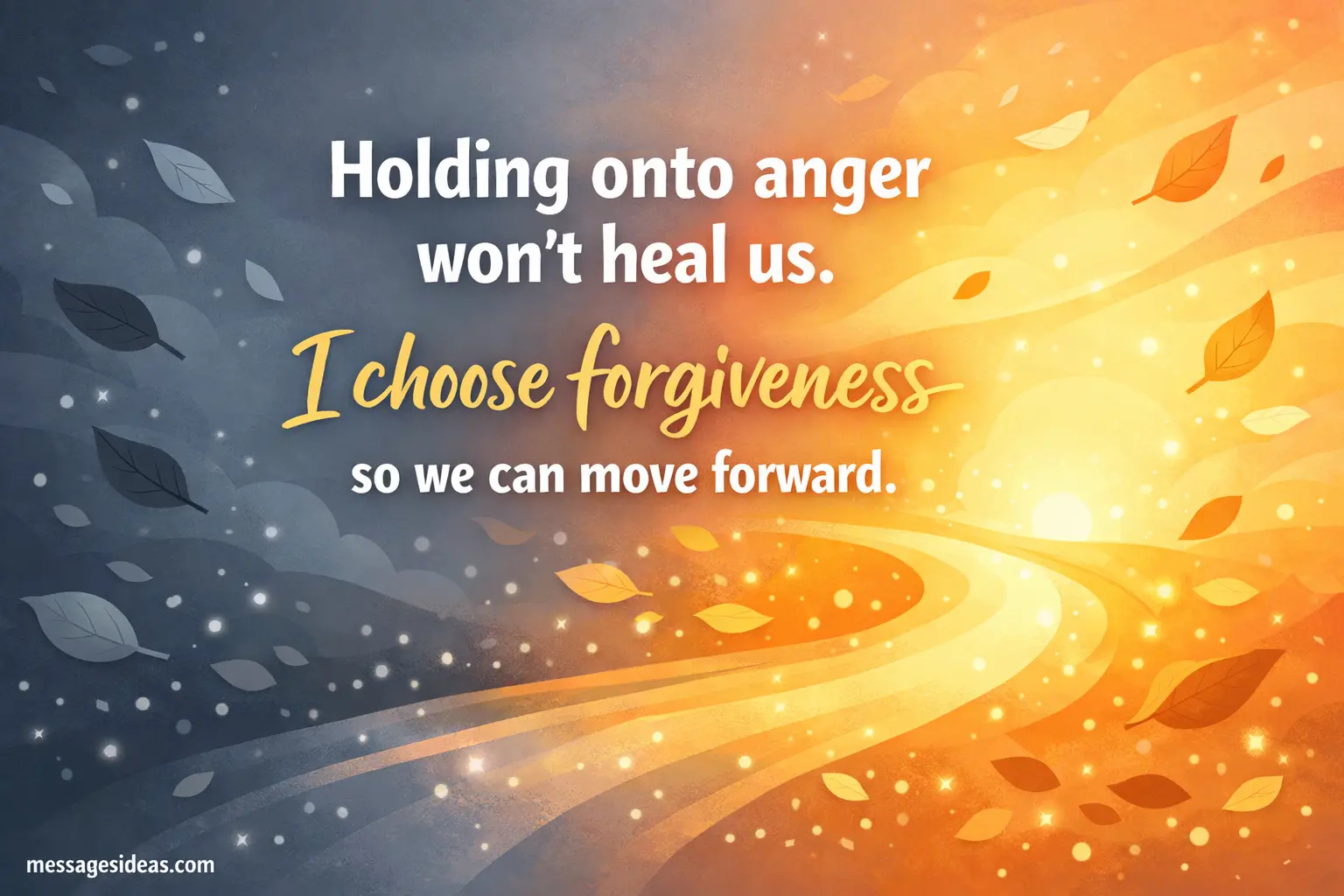 Whimsical gradient illustration showing transition from anger to light with a quote about choosing forgiveness over holding onto anger