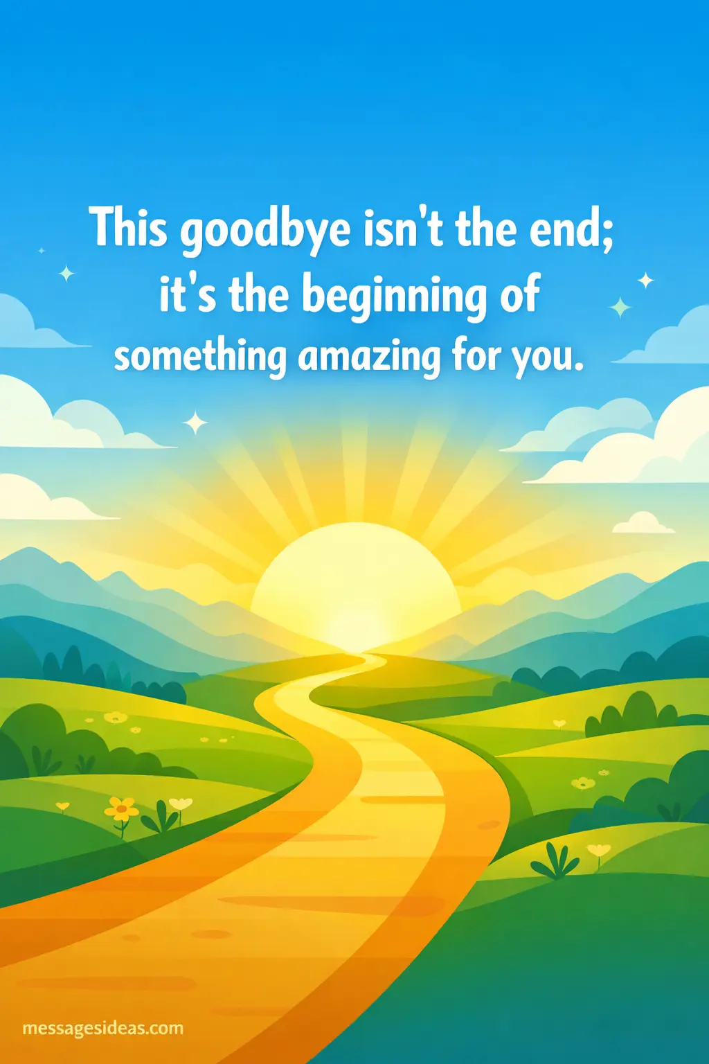 Bright hopeful path illustration symbolizing new beginnings and positive future with farewell message about growth and opportunity