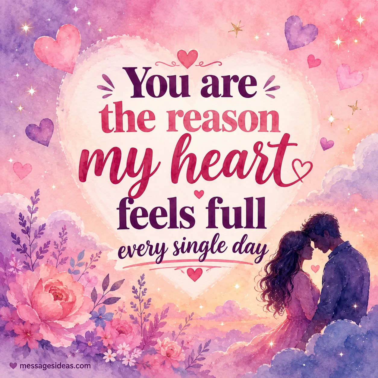 You are the reason my heart feels full every single day