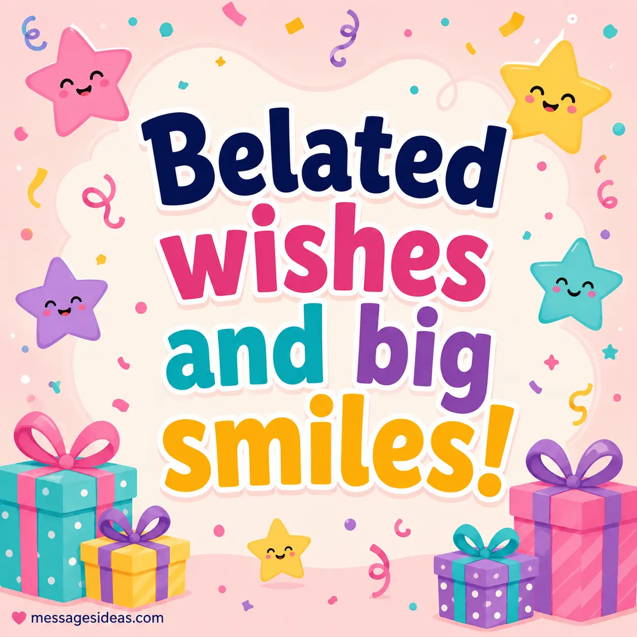 Belated wishes and big smiles!