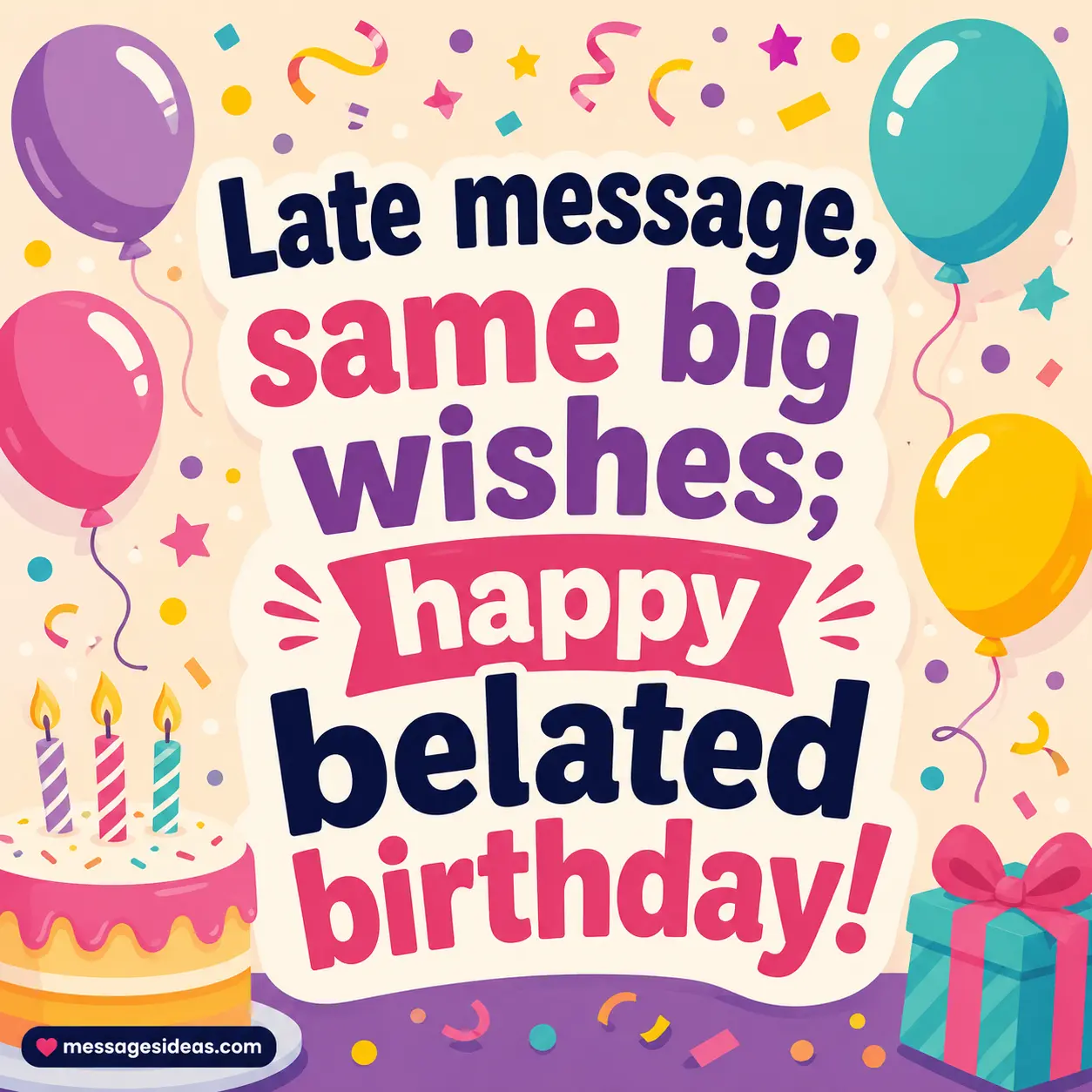 Late message, same big wishes; happy belated birthday!