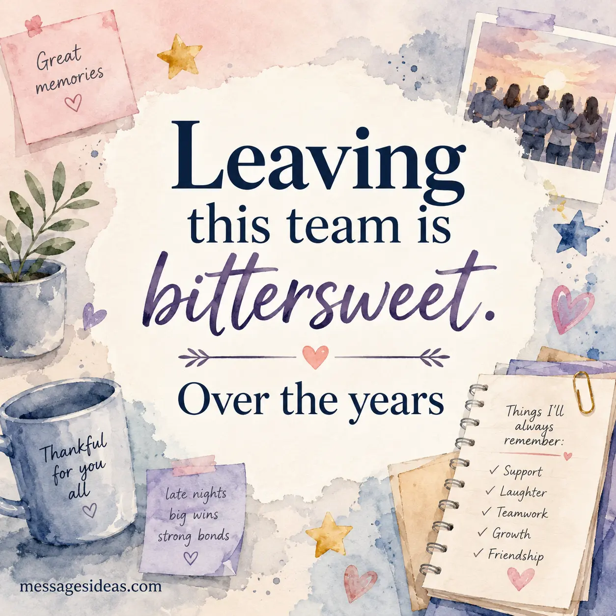 Leaving this team is bittersweet. Over the years